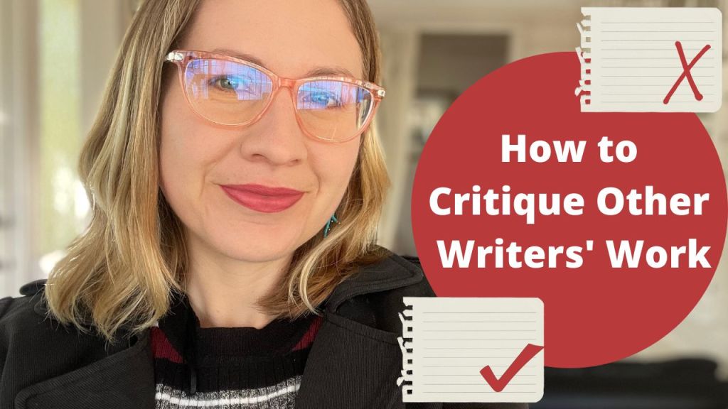 How to Critique Other Writers’&nbsp;Work